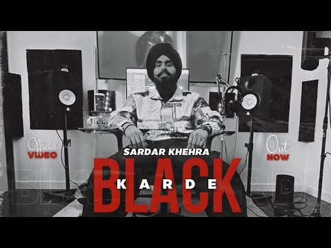 Black Karde by Sardar Khehra (official song) || New Punjabi Song 2023 || #punjabisong #viral #new