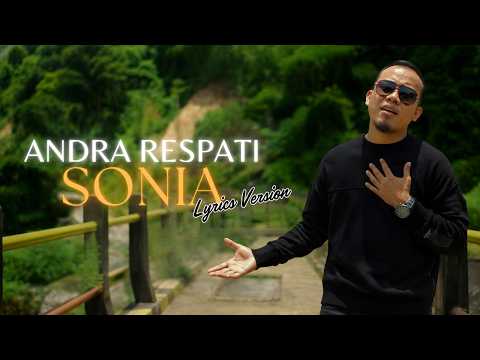 Andra Respati - Sonia (Video Lirik)