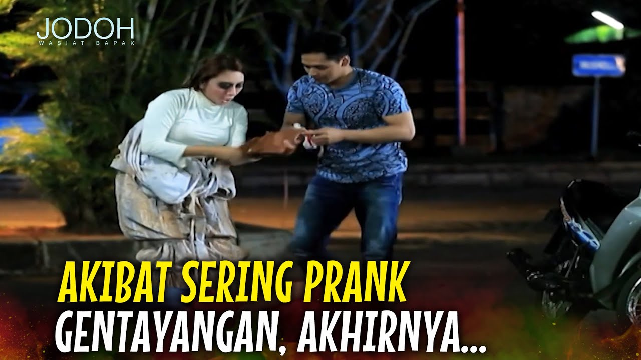 Akibat Pura-pura Gentayangan! | Jodoh Wasiat Bapak Eps 202 Full