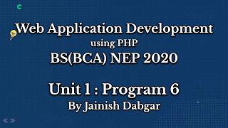 PHP Practical 6: Sum of N Numbers | BCA Sem 5 (NEP 2020) | By Jainish Dabgar