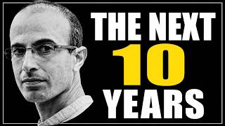 Why the Next 10 Years Will Change Humanity Forever β Yuval Noah Harari