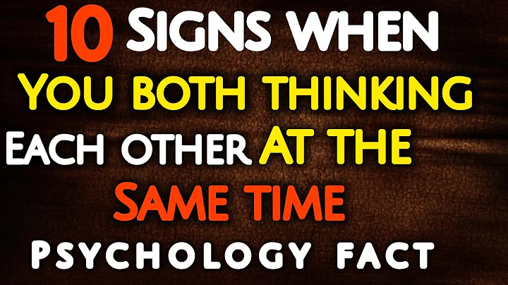10 SIGNS WHEN YOU BOTH THINKING EACH OTHER ! 🧠💯 ! Psychology fact