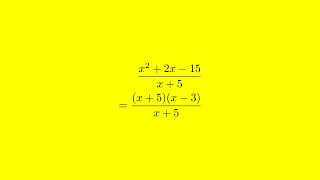 How to Simplify Rational Expression: (x^2 + 2x - 15) / (x + 5) - Step by Step Guide