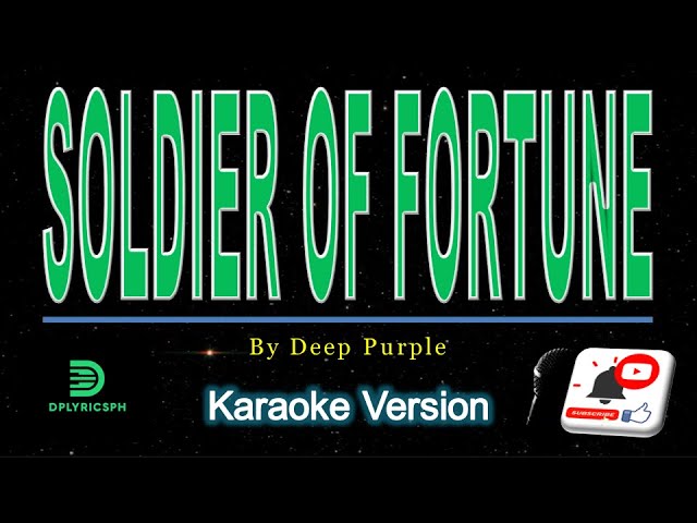 SOLDIER FORTUNE  –  DEEP PURPLE | KARAOKE VERSION class=