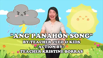 ANG PANAHON SONG BY TEACHER CLEO & KIDS: ACTION BY TEACHER KRISTINE BORRAS