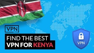 How To Get The Best Kenya VPN For Netfllix, Spotify, Facebook And More screenshot 2
