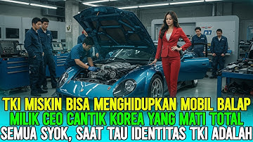 TKI YANG DIREMEHKAN‼️TKI INI HIDUPKAN MOBIL BALAP MILIK CEO SAAT SEMUA MEKANIK HANDAL KOREA MENYERAH