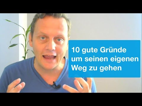 Seinen eigenen Weg gehen - 10 gute Grünende