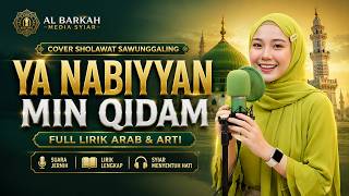 Ya Nabiyyan Min Qidam Cover Sholawat   Lirik Arab U0026 Arti  Al Barkah Media
