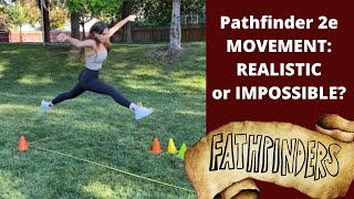 Is Pathfinder 2e Movement REALISTIC