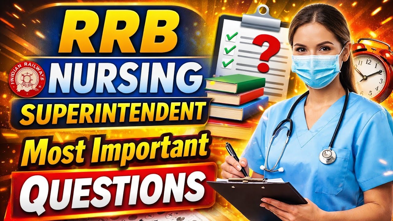 RRB Nursing Superintendent | Most Important Questions 🔥| Repeated MCQs for Sure Selection 👍