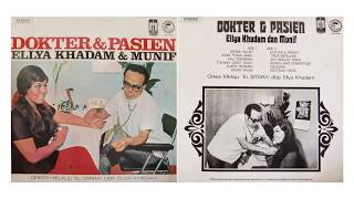 Dokter U0026 Pasien  Ellya Khadam U0026 Munif With Om El Sitara