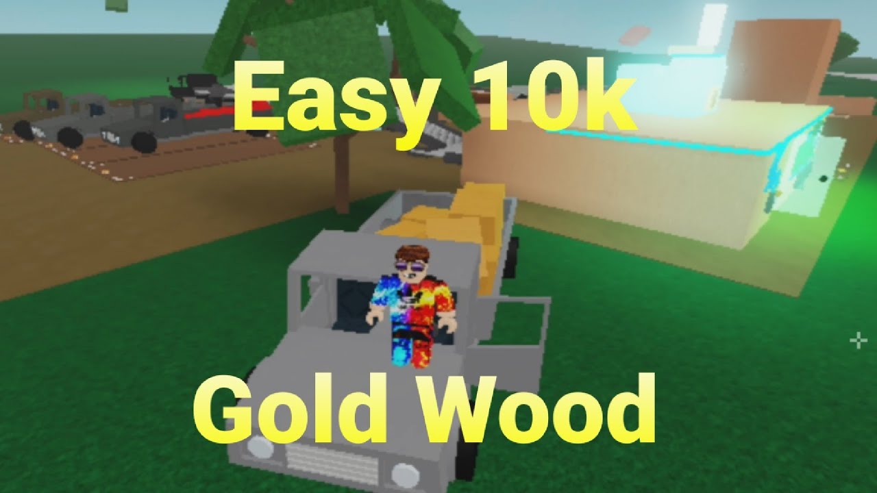 The Best way to get Gold Wood in Lumber Tycoon 2! YouTube
