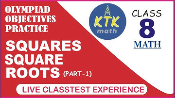 CLASS 8 | SQUARES SQUARE ROOTS | MATH OLYMPIAD QUESTIONS WITH SOLUTION | LIVE TEST PRACTICE