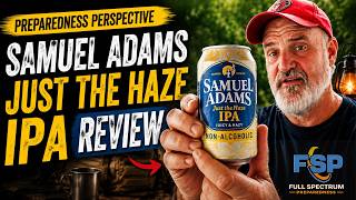 Preparedness Perspective Samuel Adams Just the Haze IPA Review