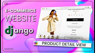 Product Detail View  | E-commerce Website using Django | Ep. 16 [1/2]