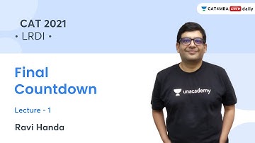 Final Countdown L1 l Logical Reasoning / Data Interpretation l CAT 2021 l l Ravi Handa