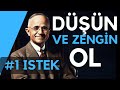 Düşün Ve Zengin Ol #1 Istek | Napoleon Hill Türkçe | Kişisel Gelişim Videolari Başari Motivasyon |