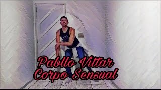 Pabllo Vittar feat Mateus Carrilho - Corpo Sensual ( Kleberson Ferreira )