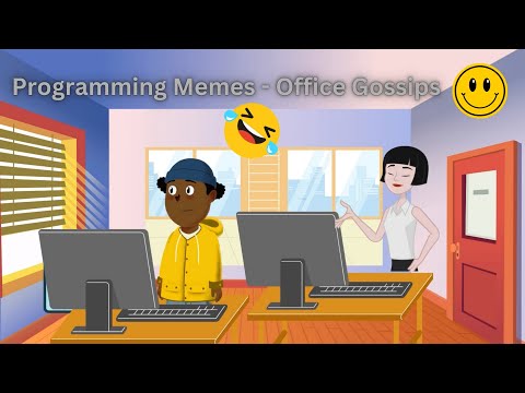 Programming Memes - Office Gossips