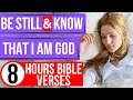 Be still and know that I am God (Encouraging Bible verses for sleep)