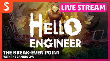Hello Engineer, First on Google Stadia | Live Stream | The Break-Even Point
