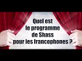 Quel est le programme de shass pour les francophones 