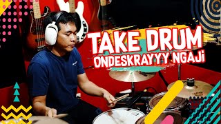 Take Drum Single 'ONDESKRAYY NGAJI'