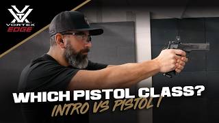 Which Pistol Class is Right for YOU