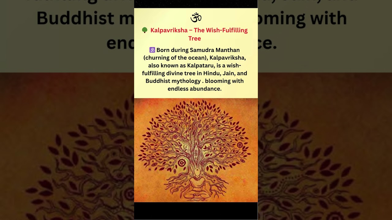 Kalpavriksha - The Wish Fulfilling Tree ✨✨ 