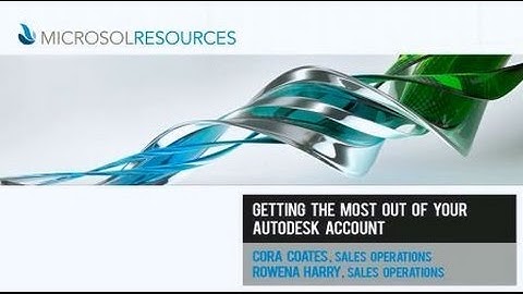 Getting the Most out of your Autodesk Account