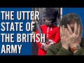 The Utter State Of The British Army 😑