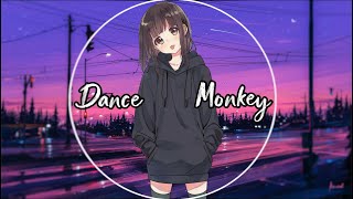 Nightcore - Dance Monkey Ft. Tones and I (Skylike & Ekko) (Lyrics) [NCR Release]