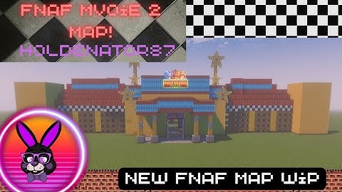 Fnaf movie 2 Minecraft map (wip)