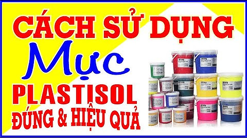 Cách sử dụng mực Plactisol cao su hiệu quả || KTBI