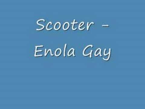 Scooter Enola Gay 30