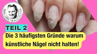 Darum halten deine Gelnägel nicht! TEIL 2