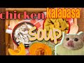 CHICKEN KALABASA SOUP| LOCK DOWN RECIPE FOR CATS AND DOGS
