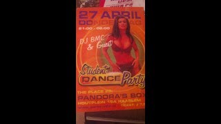 Student night with dj BMC (thursday) Hollands the first BOX-''PANDORAS BOX''