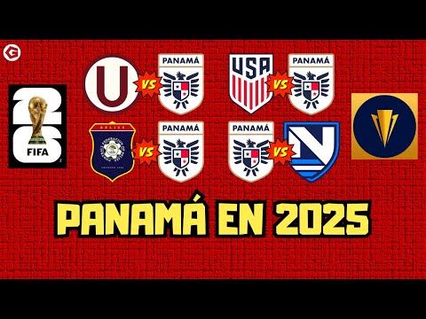 🇵🇦 YA HAY 8 PARTIDOS CONFIRMADOS PARA PANAMÁ EN 2025