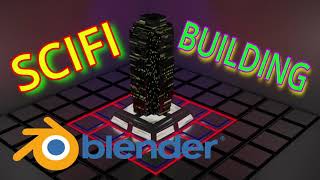 Blender SCİFİ Tutorial - Procedural Scifi Building Design