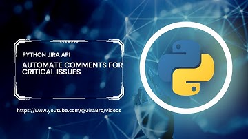 Automating Jira Comments with Python 🐍