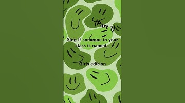 Sing if someone in your class is named… (girls edition) #shorts #singifsomeoneinyourclassisnamedthis