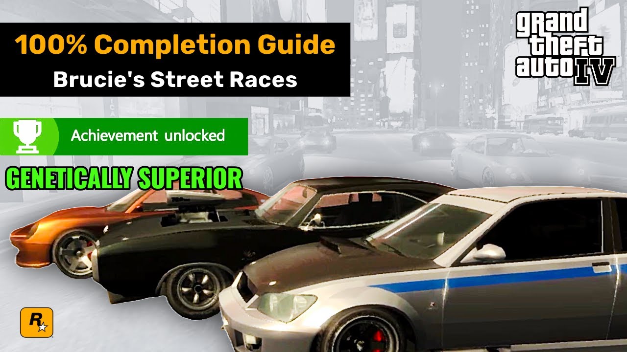 Grand Theft Auto IV (GTA 4) 100% Completion Guide - Brucie's Street Races