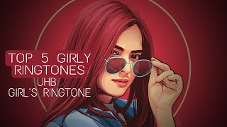 Download Lagu TOP 5 GIRLY RINGTONES // UHB GIRLS RINGTONES // ROCKABYE // TING-TING // RUNAWAY // SIA // MP3
