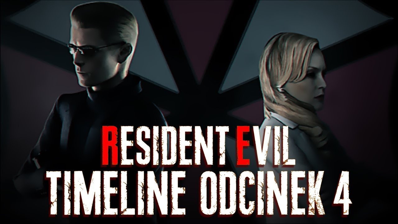 TIMELINE⏳OŚ CZASU RESIDENT EVIL ODC. 4 [DWÓCH WESKERÓW]