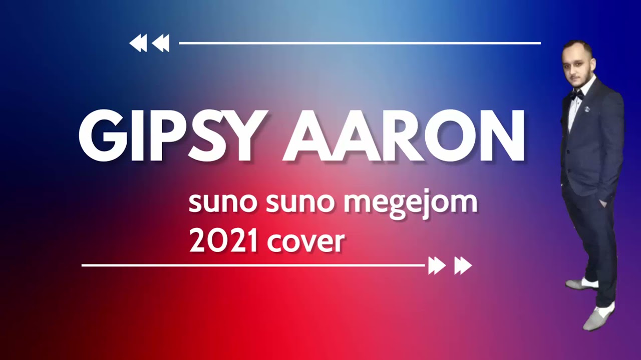 Gipsy Aaron   Suno Suno Me Gejom 2021   Cover