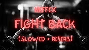 NEFFEX – Fight Back (Slowed + Reverb) | Lyrics Video | LyricWave