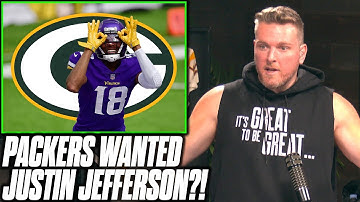 Pat McAfee Reacts To Report Packers Wanted Justin Jefferson In 2020 NFL Draft