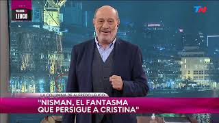 PALABRA DE LEUCO (19/1/2020) | "Nisman: el fantasma que persigue a Cristina"